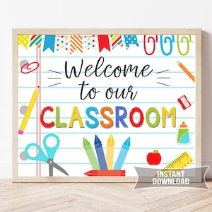 Welcome to Our Classroom Sign First Day of School Sign Classroom Decor White Print Welcome to Our Classroom Printable sign INSTANT DOWNLOAD
