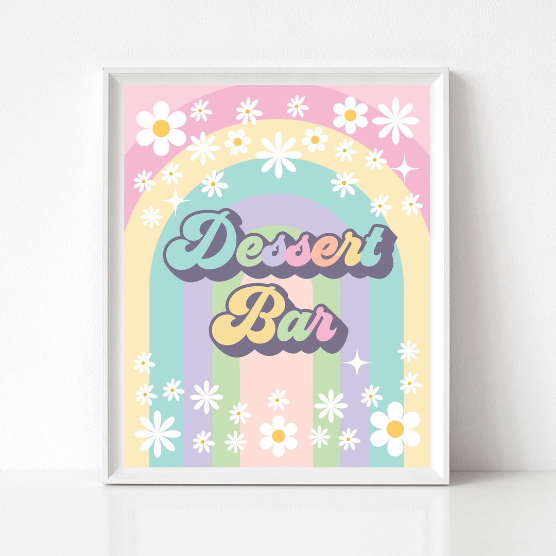 Dessert Bar Sign Groovy Printable Birthday Sign Retro Baby Shower ...