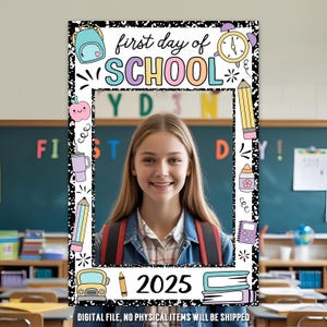 First Day of School Photo Booth Frame, Printable Selfie Prop, Back to School Photo Prop, Class Photo Sign, Picture Frame, INSTANT DOWNLOAD
