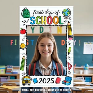 First Day of School Photo Booth Frame, Printable Selfie Prop, Back to School Photo Prop, Class Photo Sign, Picture Frame, INSTANT DOWNLOAD
