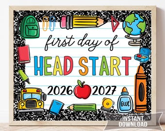 First Day of Headstart Sign | 1st Day School Chalkboard Photo Prop | Printable | CP8