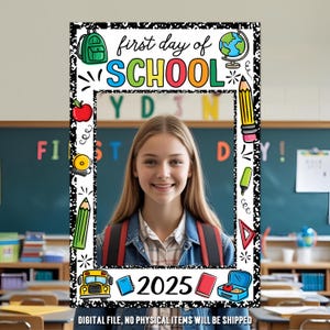 First Day of School Photo Booth Frame, Printable Selfie Prop, Back to School Photo Prop, Class Photo Sign, Picture Frame, INSTANT DOWNLOAD