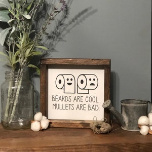 Beards are cool mullets are bad sign, Funny bathroom sign, Funny bathroom decor, Bathroom wall decor, Farmhouse bathroom sign, Kids bathroom