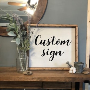 Custom sign, Custom wood sign, Customized wood signs, Custom wooden sign, Personalized wood sign, Framed wood signs, Custom quote sign