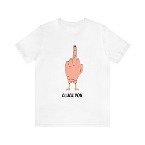 Cluck You Funny Chicken Middle Finger Meme (white skin tone) Jersey Short Sleeve Tee