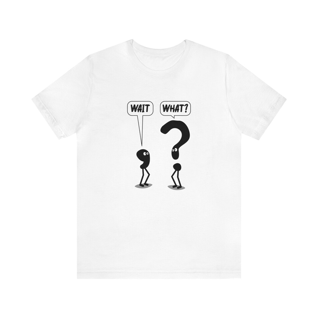 Wait, What? Comma, Question Mark Funny, Pun, Punny Meme Jersey Short ...