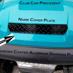 Fits Club Car PRECEDENT golf cart Powder Coated Aluminum Diamond plate Name Cover