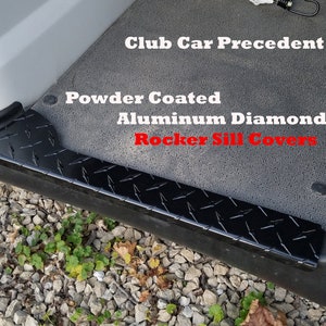Fits Club Car PRECEDENT golf cart Powder Coated Diamond Plate Rocker Sill Covers