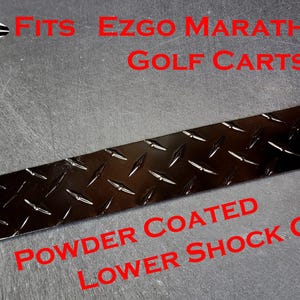 Ezgo TxT or Marathon Golf Cart Powder Coated Diamond Plate Lower Shock Cover