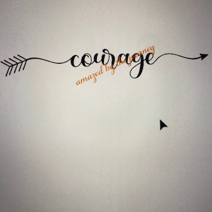 COURAGE svg, png and jpg file, digital download, for silhouette cameo or cricut-&quot;courage&quot; with arrow