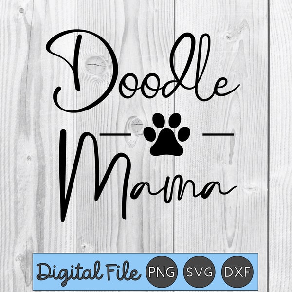 Doodle Mama / SVG / Cricut / Silhouette / cut file /