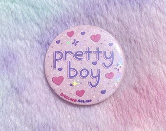 Pretty Boy Badge Button Pins 50mm