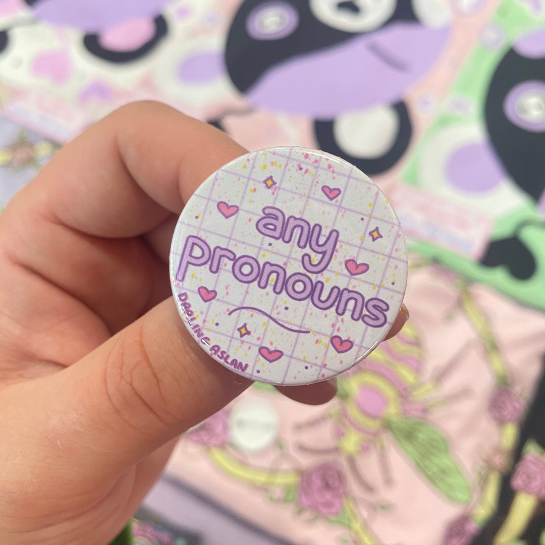 Any Pronouns Badge Button Pronoun Pins 38mm Etsy