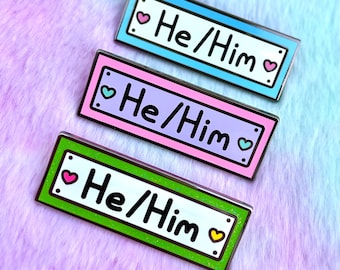 He/Him Pronoun Pin // Kawaii Enamel