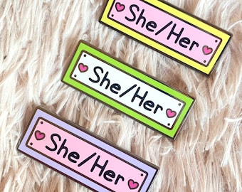 She/Her Pronouns Pins // Kawaii Enamel