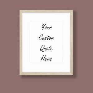 Custom Quote Print, Personalized Text, Create Your Own Words, Personalized Wall Art