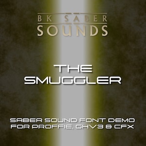 The Smuggler - Sound Font - Download digitale (esclusiva BK Saber Sounds)