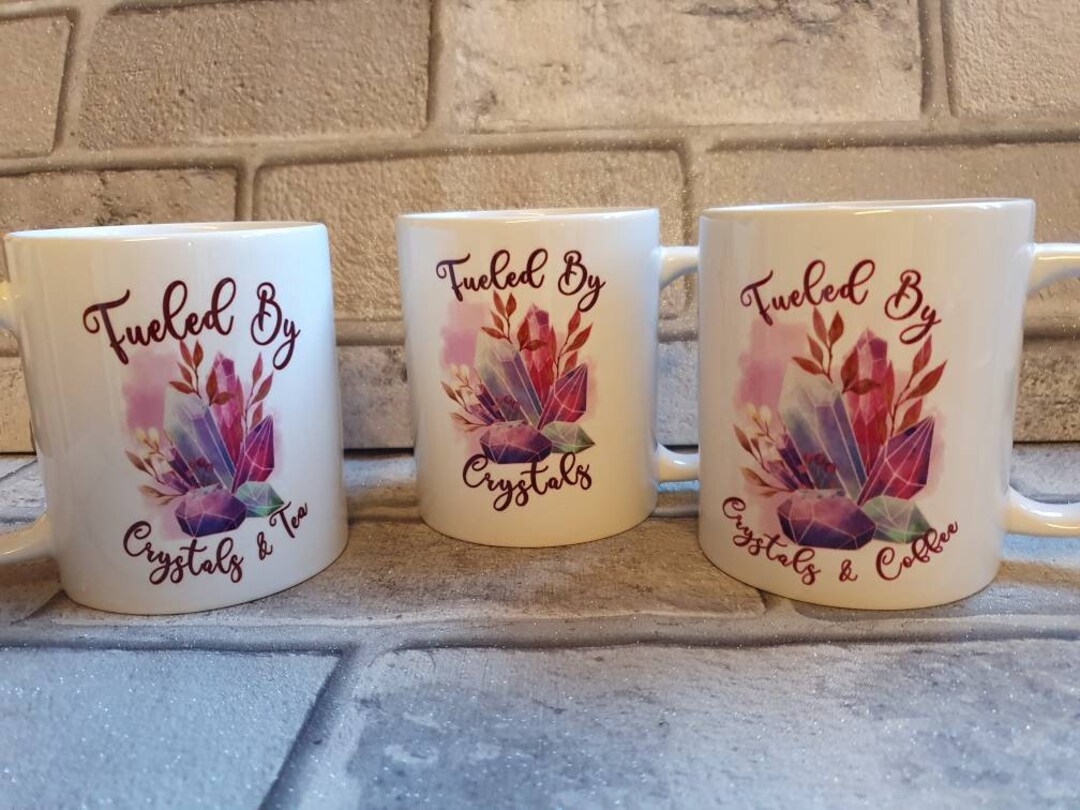 Fueled by Crystals Mug, Crystals, Coffee, Tea. Etsy UK