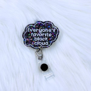 black cloud badge reel, funny badge reel, certified black cloud, badge reel, nurse badge holder, badge topper, black cloud humor, RN badge