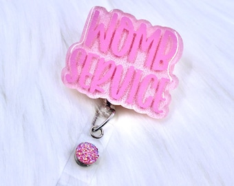 womb service, labor and delivery, obgyn badge reel, midwife badge reel,  labor nurse gift, badge reel, nurse ob badge reel, badge holder l&d
