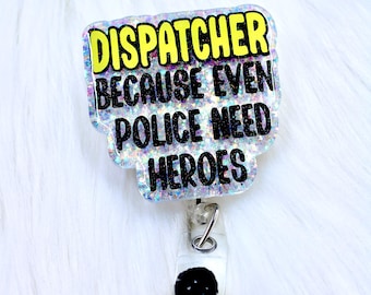 dispatcher badge reel, 911 badge reel, police dispatch badge reel, thin yellow line, dispatch badge holder, badge reel, badge holder
