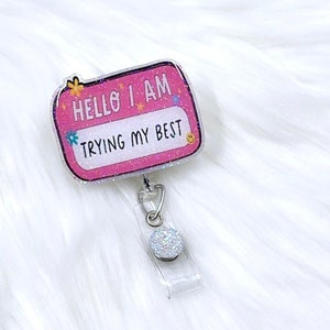 mental health badge reel, trying my best badge reel, mental health awareness badge reel, funny badge reel, badge holder, nurse badge reel