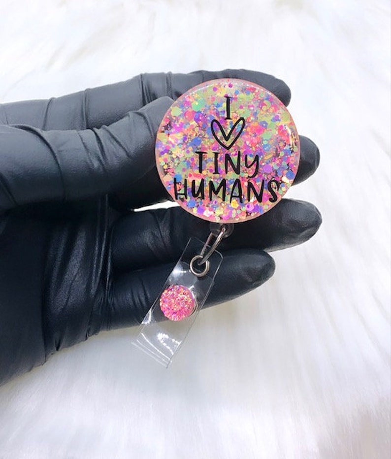 i love tiny humans badge reel, L&D badge reel, midwife badge reel, baby badge reel, nurse badge reel, pediatric badge reel, neonatal nurse image 2