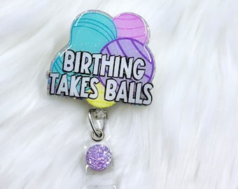 Peanut Ball Badge Reel, Labor & Delivery Nurse