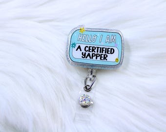 yapper badge reel, funny badge reel, RN badge, badge holder, ID badge clip, badge ID holder, nurse gift, nurse badge reel, funny nurse reel