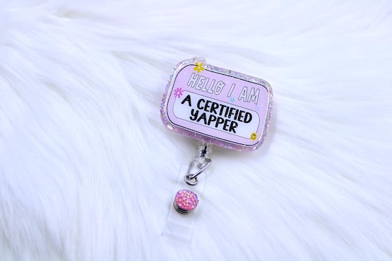 yapper badge reel, funny badge reel, RN badge, badge holder, ID badge clip, badge ID holder, nurse gift, nurse badge reel, funny nurse reel