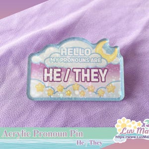 Dreamy Skies acrylic pronoun pin: star holographic lgbtq+ ally (2.5 inch) He/They