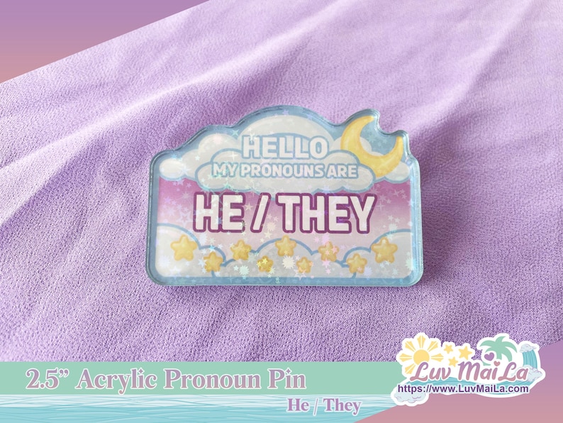 Dreamy Skies acrylic pronoun pin: star holographic lgbtq+ ally (2.5 inch) He/They