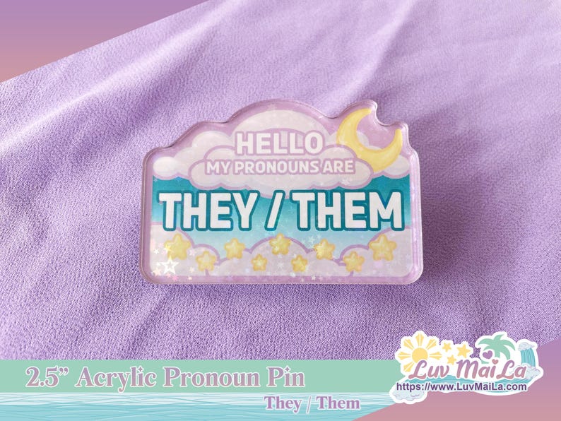 Dreamy Skies acrylic pronoun pin: star holographic lgbtq+ ally (2.5 inch) They/Them