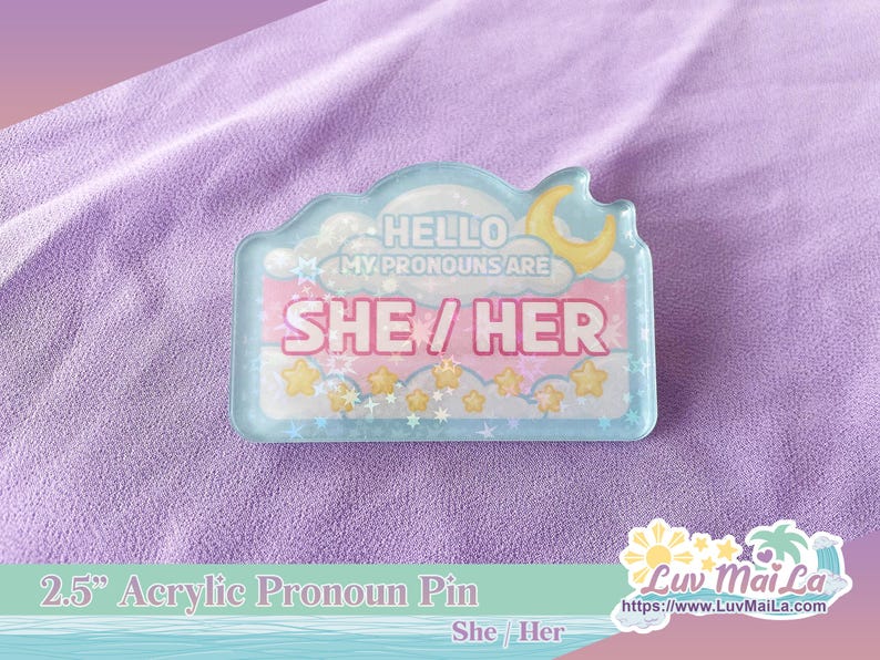 Dreamy Skies acrylic pronoun pin: star holographic lgbtq+ ally (2.5 inch) She/Her