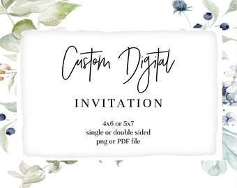 Custom Digital Party Invitation, Custom design, Custom made Invitation, Made to order invites, Any Occasion Invitations, Personalized temp