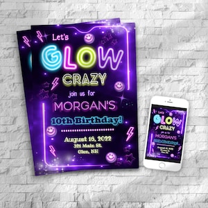 Glow Party Birthday Invitation Neon Party Invitation Neon Birthday Invite Lets Glow Crazy Invitation Glow Invitation Glow Evite Glow Phone