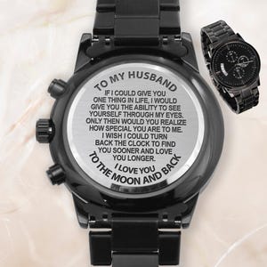Husband Gift Custom Engraved Watch Personalized Message for Birthday Anniversary Gifts for Him 1 Year 10 Years