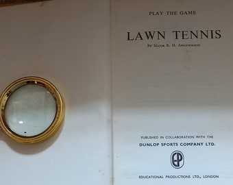 Play The Game,LAWN Tennis by Major R.H.Applewhaite,First Edition.