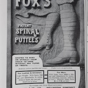 May include: Vintage advertisement for Fox's Patent Spiral Puttees, featuring illustrations of boots. The ad copy highlights the puttees' design, which winds spirally from ankle to knee. Text details options for ladies, children, and men, with and without spats.