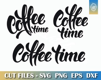 Free Free 196 Its Always Coffee Time Svg SVG PNG EPS DXF File