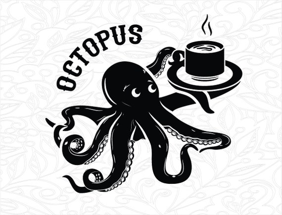 Download Octopus Coffee Sign Svg Octopus Coffee Sign Svg File Octopus Etsy