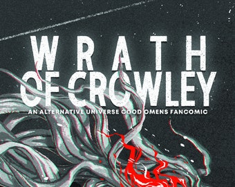 Wrath of Crowley: A Good Omens Fancomic (DIGITAL COPY ONLY)