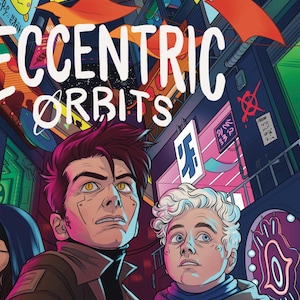 Puede incluir: Una portada de libro con el título "Eccentric Orbits" en texto blanco sobre fondo negro. La portada presenta tres personajes en un escenario de ciudad futurista con luces de neón y letreros. El nombre del autor, "Jen Ringwald", está impreso en texto blanco en la parte inferior de la portada.