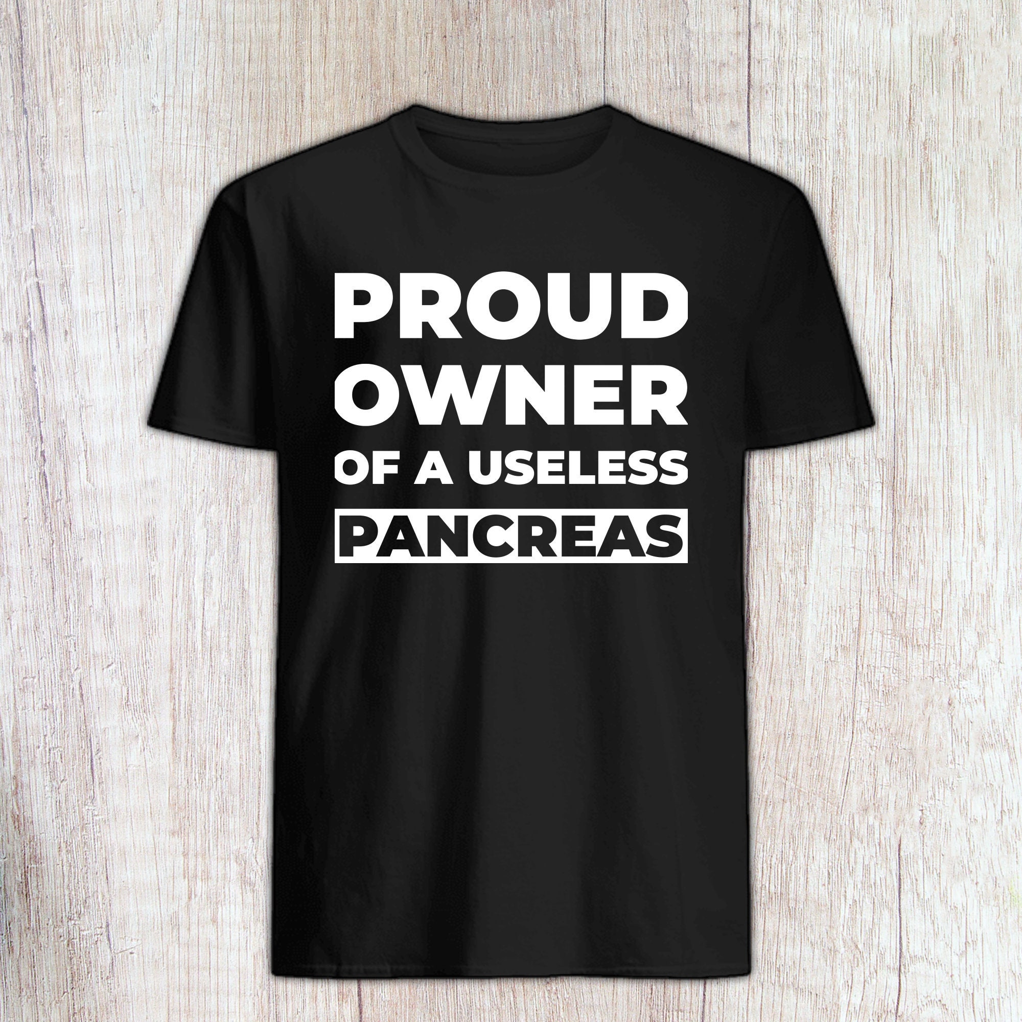 A Useless Pancreas Shirt Funny Diabetes 