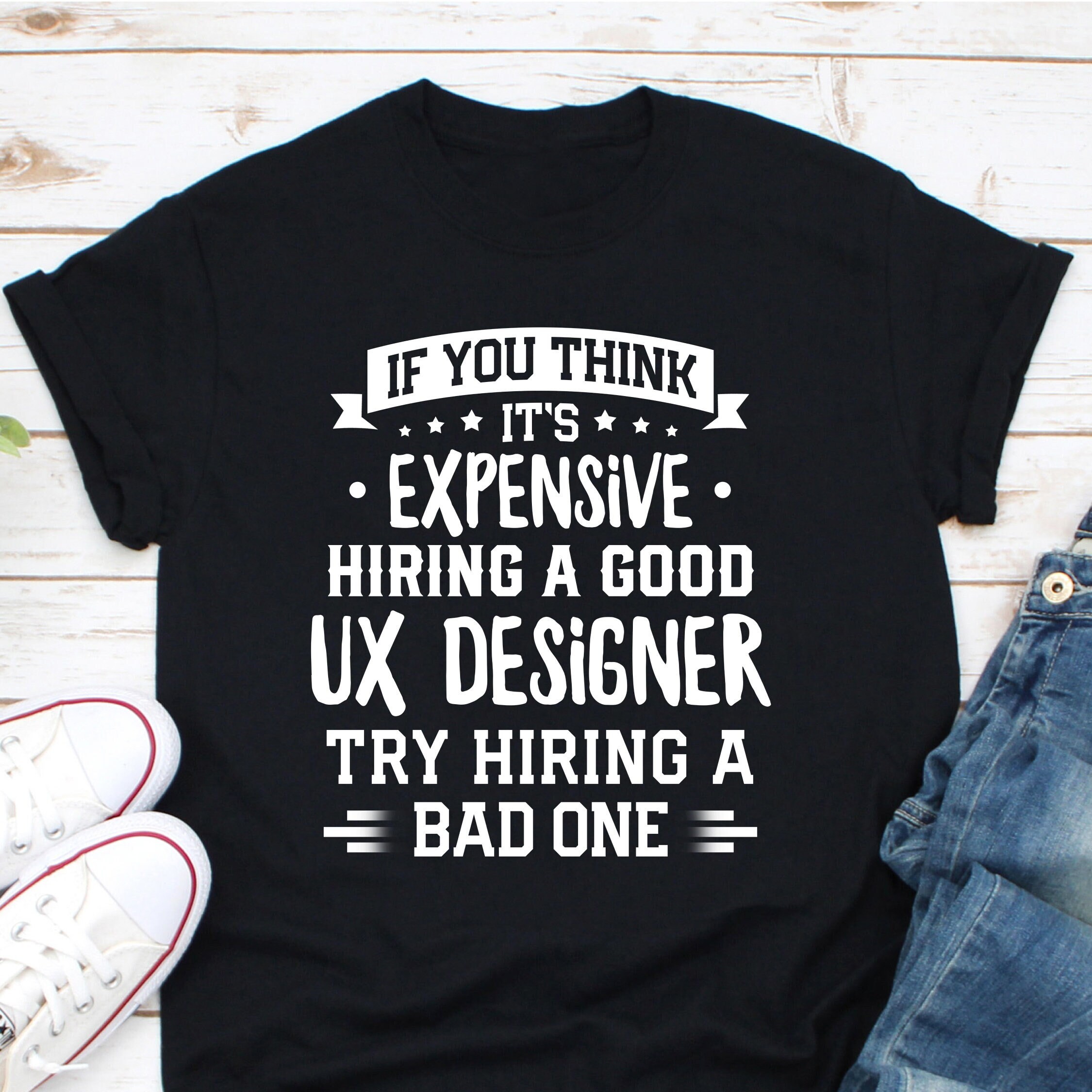 UX Designer T Shirt Funny UX Designer T 
