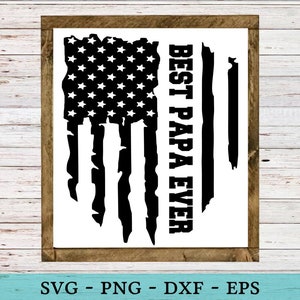 Best Papa Ever SVG USA Flag svg Father svg Father's Day | Etsy