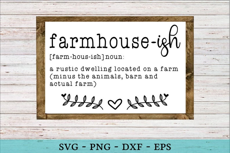 Download Farmhouse-ish Definition SVG Vector Cut File For Vinyl ...