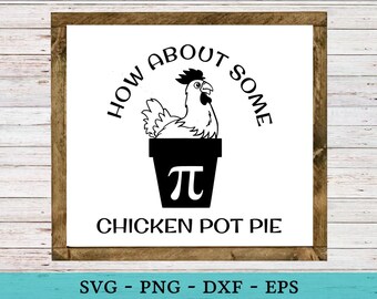 Funny Chicken Pot Pi Shirt Day Pie Math Lover Geek Gift 3.14 Svg Png Cut Files Vinyl Clip Art Download
