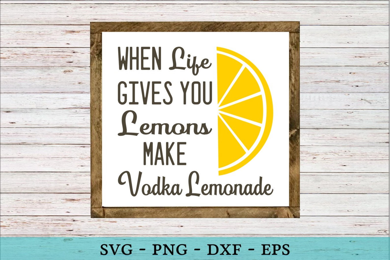 When Life Gives You Lemons Make Vodka Lemonade Funny Vector Etsy