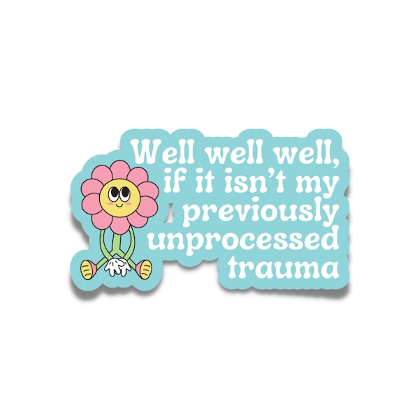 Well well well, if it isn’t my trauma waterproof sticker, funny sticker, kindle sticker, menty b, on my way to have a menty b, silly